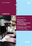 Christoph Preuße, Deutsches Institut für Normung e. V. (DIN), DIN e.V., DIN e.V. (Deutsches Institut für Normung), DI e V - Sicherheit von Maschinen - Gefährdungsbereiche für Gliedmaßen