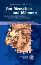 Marie-Christine Piller - Von Menschen und Männern
