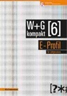 Compendio Autorenteam - W&G kompakt. Band 6 für Lehrpersonen, E-Profil