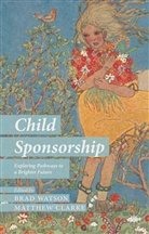 Brad Clarke Watson, Clarke, Clarke, M. Clarke, Matthew Clarke, Watson... - Child Sponsorship