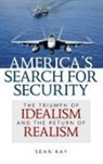 Sean Kay, Kay Sean - America''s Search for Security