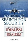 Sean Kay, Kay Sean - America''s Search for Security
