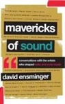 David Ensminger, David A. Ensminger, Ensminger David A. - Mavericks of Sound