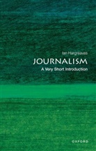 Ian Hargreaves, Ian (Professor of Digital Economy Hargreaves, Hargreaves Ian - Journalism