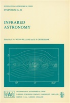 D. P. Cruikshank, G Wynn-Williams, C G Wynn-Williams, P Cruikshank, P Cruikshank, C. G. Wynn-Williams - Infrared Astronomy