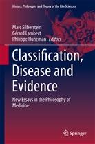 Philippe Huneman, Gérar Lambert, Gérard Lambert, Marc Silberstein - Classification, Disease and Evidence