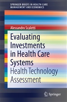 Alessandro Scaletti - Evaluating Investments in Health Care Systems