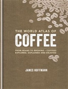James Hoffman, James Hoffmann - The World Atlas of Coffee