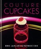 Patrick Cox, Eric Lanlard - Couture Cupcakes