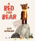Clive McFarland, McFarland Clive, Clive McFarland, McFarland Clive - A Bed for Bear