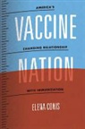Elena Conis, Elena Conis - Vaccine Nation