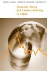 Thomas F. Cargill, Thomas F. Hutchison Cargill, Michael M. Hutchison, Takatoshi Ito, Takatoshi (Professor Ito, Ito Takatoshi... - Financial Policy and Central Banking in Japan