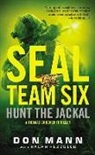 Don Mann, Don/ Pezzullo Mann - Seal Team Six: Hunt the Jackal