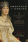 Kate Williams - Ambition and Desire