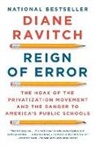 Diane Ravitch - Reign of Error