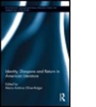 Maria Antonia Oliver-Rotger, Maria Antonia Oliver-Rotger, Maria Antònia Oliver-Rotger - Identity, Diaspora and Return in American Literature