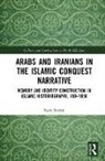 Scott Savran, Scott (Virginia Tech University Savran, Savran Scott - Arabs and Iranians in the Islamic Conquest Narrative