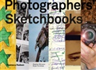 Bryan Formhals, Stephen McLaren - Photographers Sketchbooks