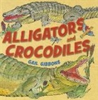 Gail Gibbons, Gail/ Gibbons Gibbons, Gail Gibbons, Christina Moore - Alligators and Crocodiles (Audio book)