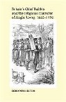 Benjamin Elton, Benjamin J. Elton - Britain s Chief Rabbis and the Religious Character of Anglo Jewry,