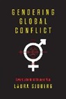 Laura Sjoberg, Laura (University of Florida) Sjoberg, Sjoberg Laura - Gendering Global Conflict