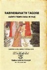 Rabindranath Tagore - Rabindranath Tagore : cuanto tiempo dura mi viaje