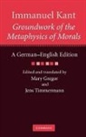 Immanuel Kant, Jens Timmermann - Immanuel Kant: Groundwork of the Metaphysics of Morals