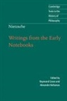 Raymond Geuss, Raymond Nehamas Geuss, Raymond Geuss, Ladislaus Lob, Ladislaus Löb, Alexander Nehamas - Nietzsche: Writings From the Early Notebooks