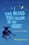 Thomas Healy - I Have Heard You Calling in the Night