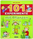 Charlotte Wagner - 101 Experimente mit Pflanzen