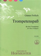 Günter Frölich - Trompetenspaß, für 3 Trompeten