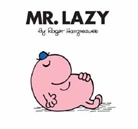 Roger Hargreaves - Mr. Lazy