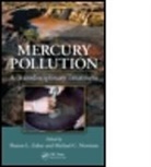 Michael C. Zuber Newman, Sharon L. (College of William and Mary Zuber, Sharon L. Newman Zuber, Michael C. Newman, Michael C. (College of William &amp; Mary Newman, Newman Michael C.... - Mercury Pollution