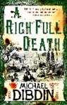 Michael Dibdin - Rich Full Death