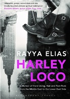 Rayya Elias - Harley Loco