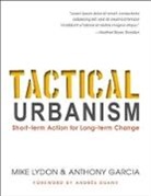 Mike Lydon &amp; Anthony Garcia, Anthony Garcia, Garcia Anthony, Mike Lydon, Mike Garcia Lydon, Lydon Mike - Tactical Urbanism