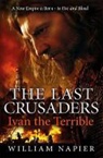 William Napier - Last Crusaders: Ivan the Terrible