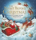 Clarke, Richard Johnson, Clement Moore, Clement C Moore, Clement C Y Moore, Clement C. Moore... - The Night Before Christmas