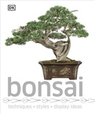 DK, Phonic Books, Peter Warren - Step-By-Step Bonsai