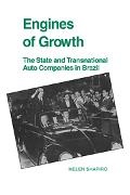 Shapiro Helen, Helen Shapiro, Helen (Harvard University Shapiro,  Shapiro Helen - Engines of Growth - The State and Transnational Auto Companies in Brazil
