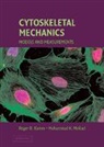 Roger D. Mofrad Kamm, Mohammad R. K. (University of California Mofrad, Mohammad Kaazempur-Mofrad, Roger Kamm, Roger D. (Massachusetts Institute of Technology) Kamm, Mohammad K. Mofrad... - Cytoskeletal Mechanics