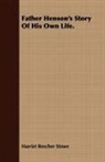 Harriet Beech Stowe, Harriet Beecher Stowe - Father Henson's Story of His Own Life.