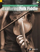 Chris Haigh, Chris Haigh - Exploring Folk Fiddle, für Violine, m. Audio-CD