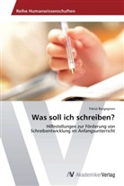 Fränzi Borgognon - Was soll ich schreiben?