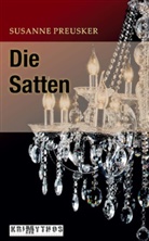 Susanne Preusker - Die Satten