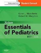 Richard E. Behrman, Robert M. Kliegman, Karen Marcdante - Nelson Essentials of Pediatrics