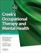 Katrina Bannigan, Wendy Bryant, Jon Fieldhouse, Dr. Katrina Bannigan, Katrina Bannigan, Wendy Bryant... - Creek's Occupational Therapy and Mental Health