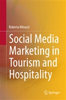Roberta Minazzi - Social Media Marketing in Tourism and Hospitality