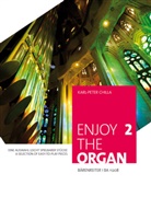 Karl-Peter Chilla - Enjoy the organ. Vol.2