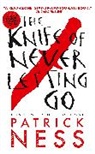 Patrick Ness - The Knife of Never Letting Go
